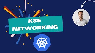 Kubernetes Networking Types and Setup [upl. by Anhsirk686]