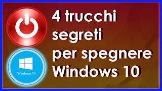 4 trucchetti segreti per spegnere Windows 10 che forse non conoscevi [upl. by Eisned]