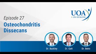 UOA on Demand Osteochondritis Dissecans [upl. by Sholom865]