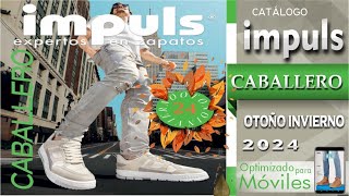 CATALOGO CABALLERO IMPULS OTOÑO INVIERNO 2024 [upl. by Hayott]