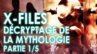 The XFiles explication de la mythologie  partie 1 [upl. by Eniarol]