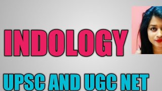 What is Indology For Upsc and UGC NET [upl. by Elmaleh]