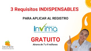 Registro sanitario INVIMA GRATUITO 3 requisitos indispensables [upl. by Risser664]