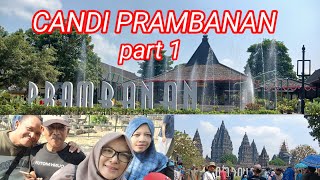 harga tiket dan jalan masuk ke area CANDI PRAMBANAN PART 1 [upl. by Dorisa]