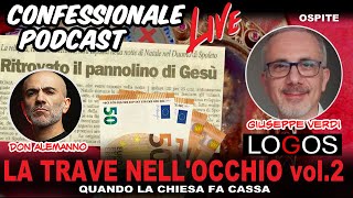 Confessionale Podcast ep65  La Trave nellOcchio vol2 [upl. by Khichabia]