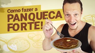 Receita PANQUECA FORTE  A Mais Saudável Do Mundo [upl. by Anatol341]