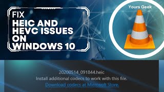 FIX HEIC and HEVC Issues in Windows Media Player on Windows 10  Problem playing video in Win 10 [upl. by Styles]