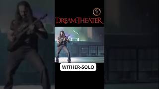 DREAM THEATER  WITHERSOLO shorts music dreamtheater [upl. by Ydennek]