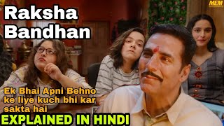 Raksha Bandhan Movie Explained In Hindi2022Akshay kumarBhumi PednekarMoviesExplainedMostly [upl. by Notsle]