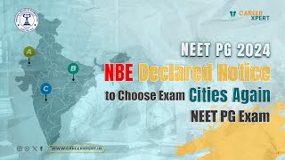 NEET PG 2024  NBE Declared Notice to Choose Exam Cities Again Regarding NEET PG Exam [upl. by Meeharb]