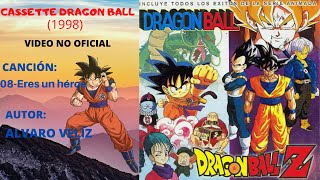 Dragon Ball  Eres un héroe VIDEO NO OFICIAL [upl. by Fendig567]