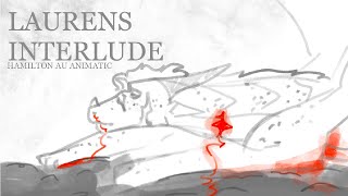 Laurens Interlude  Hamilton AU animatic [upl. by Ricker]