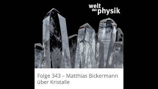 Folge 343 – Kristalle [upl. by Mitchell]