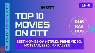 🍿 MINDBLOWING Top10 Movies on Ott Platform You Must Watch in 2024  In Movies 🚀 [upl. by Egamlat230]