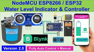 Water tank level monitoring system with Nodemcu and Blynk 20 Auto Mode ESP8266 ESP32 Pump Control [upl. by Jenni942]