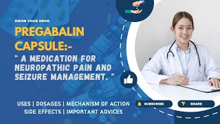 Pregabalin Capsules Uses Dosage Mechanism Side Effects amp Important Advice  MediInsights [upl. by Yerga]