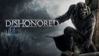 Dishonoured  Defintive Edition Part 3 [upl. by Yssac786]