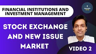 Stock Exchange and New Issue Market  Financial Institution and Investment Management [upl. by Vinnie735]