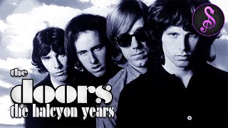 The Doors The Halcyon Years  Full Music Documentary  Stream Music and More [upl. by Joellen737]