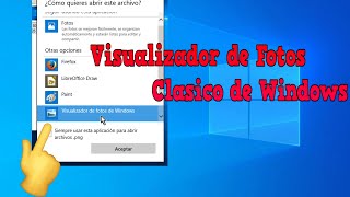 Visualizador de Fotos Clasico para Windows 10 LTSC [upl. by Micky]