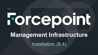 Management Infrastructure  84  Forcepoint Web Email amp DLP [upl. by Eul]