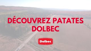 Patates Dolbec  tout voir de A à Z [upl. by Sibell]