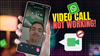 How to Fix WhatsApp Video Calls Not Working  No Camera Access on WhatsApp [upl. by Kirst658]