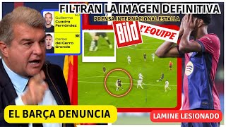 💥 EL BARÇA DENUNCIA SE DEMUESTRA EL ROBO y LA PRENSA INTERNACIONAL NO DA CREDITO  LAMINE LESIONADO [upl. by Schriever196]