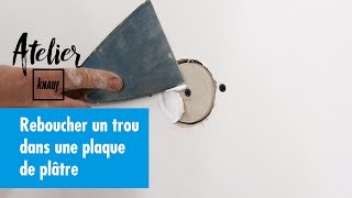 Comment reboucher un trou dans une plaque de plâtre   Atelier Knauf [upl. by Latsyc926]