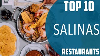 Top 10 Best Restaurants to Visit in Salinas California  USA  English [upl. by Nollahs]