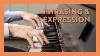 All About Music Phrasing amp Expression  Piano Lesson 55  Hoffman Academy [upl. by Mikkanen415]