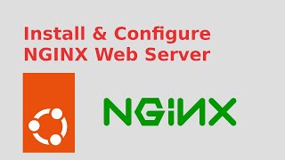 How to Install and Configure NGINX Web Server in Ubuntu 2204 LTS [upl. by Ynnor]