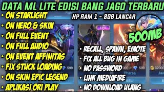 Data ML Lite 500mb Full Event Patch M5 ML Lite  MIbb Lite  Cara Menagatasi Lag dan Patahquot di ML [upl. by Rayna489]