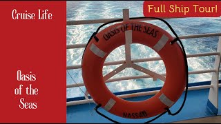 Oasis Of The Seas  FULL SHIP TOUR [upl. by Nimrac]