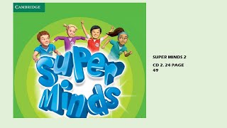 SUPER MINDS 2 SB 49 CD 224 [upl. by Odirfliw]