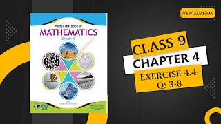 Class 9 Math Chapter 4 Exercise 44 Q 38 Class 9 National Book Foundation Math 2024 Federal Board [upl. by Teiv]