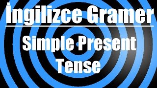 İngilizcede Present Simple Tense  Olumlu ve Olumsuz cümleler [upl. by Neumark]