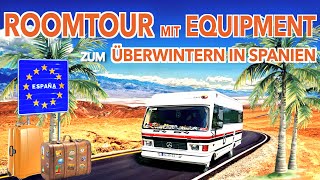 Überwintern Spanien Roomtour durch Zauberfees Wohnmobil mit unserem Equipment Wie leben wir dort [upl. by Dasie]