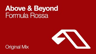 Above amp Beyond  Formula Rossa Original Mix [upl. by Paget728]