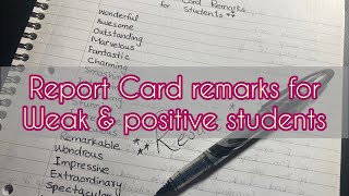 Report card remarks for positive and weak students  comments for positive and weak students 2023 [upl. by Elyc]