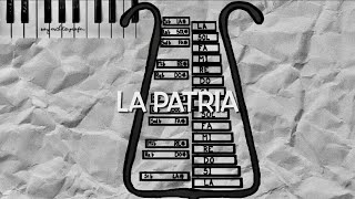 LA PATRIA  LIRA [upl. by Muhcan]