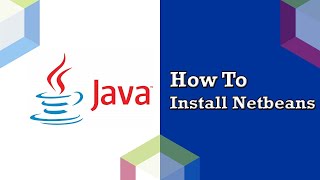 How To Install Apache Netbeans [upl. by Yeliw]