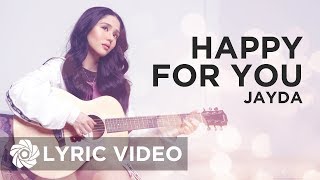 Jayda  Happy For You Official Lyric Video  In My Room [upl. by Aimej]