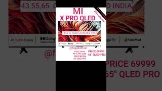 MI X PRO NEW QLED TV Launch IN INDIA xiaomi xiaomitv [upl. by Nnayhs196]