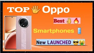 Top 5 Best Oppo Smartphones New Launch 2024🔥🔥 [upl. by Suravaj129]