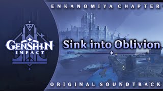 Sink into Oblivion  Genshin Impact Original Soundtrack Enkanomiya Chapter [upl. by Nylyrehc]