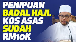 Prof Dato Dr MAZA  Penipuan Badal Haji Kos Asas Pun Sudah RM10K [upl. by Pudens]