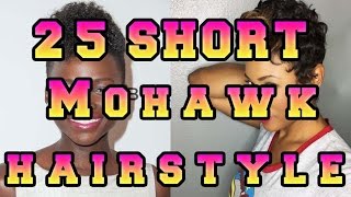 Short Mohawk Hairstyles for Black Women [upl. by Anyad]