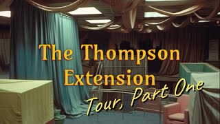 The Thompson Extension Tour Part One [upl. by Huskamp375]