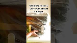 Unboxing Tower 9Litre air fryer unboxing tower airfryer unboxingvideo haul unbox kitchentools [upl. by Apul]